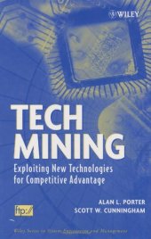 book Tech Mining: Technology Management through Information Mining