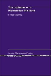 book The Laplacian on a Riemannian manifold