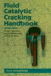 book Fluid catalytic cracking handbook: design, operation, and troubleshooting of FCC facilities