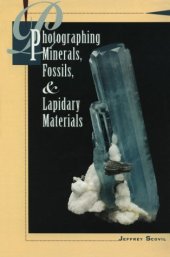 book Photographing Minerals, Fossils, and Lapidary Materials