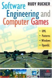 book Software Engineering and Computer Games: Learn Software Engineering by Computer Game Design with Windows MFC and OpenGL