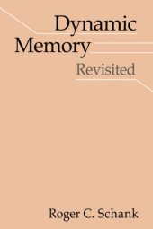 book Dynamic memory: a theory of reminding and learning in computers and people