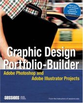 book Graphic Design Portfolio-Builder: Adobe Photoshop and Adobe Illustrator Projects