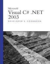 book Microsoft Visual C# .Net 2003: Developer's Cookbook