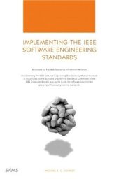 book Implementing the IEEE Software Engineering Standards