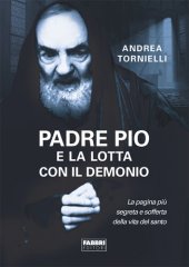 book Padre Pio e la lotta con il Demonio