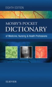 book Mosby’s Pocket Dictionary of Medicine, Nursing & Health Professions