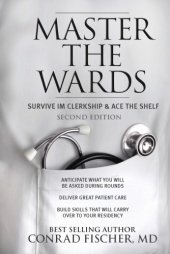 book Master the Wards: Survive IM Clerkship & Ace the Shelf