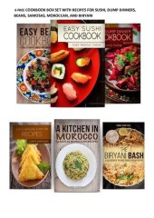 book 6 FREE COOKBOOK BOX SET WITH RECIPES FOR SUSHI, DUMP DINNERS, BEANS, SAMOSAS, MOROCCAN, AND BIRYANI BASH