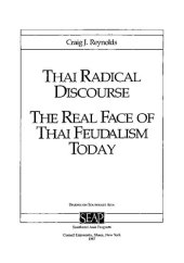 book Thai Radical Discourse The Real Face of Thai Feudalism Today