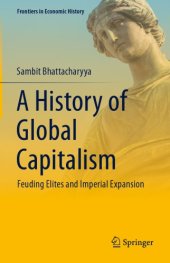 book A History Of Global Capitalism: Feuding Elites And Imperial Expansion