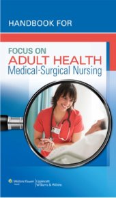 book Handbook for Focus on Adult Health: Medical-Surgical Nursing