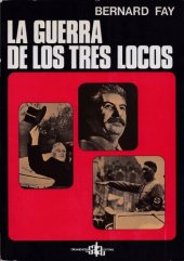 book La guerra de los tres locos (Hitler, Stalin, Roosevelt)