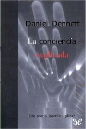 book La conciencia explicada