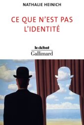 book Ce que n’est pas l’identité