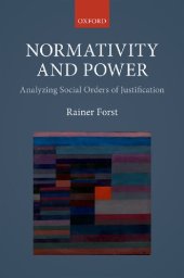 book Normativity and Power: Analyzing Social Orders of Justification