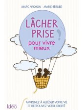 book Lâcher prise pour vivre mieux (French Edition)