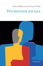 book Psychologie sociale: Un outil de référence (psychologie et sciences humaines t. 77) (French Edition)