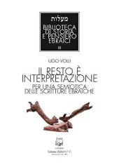 book Il resto è interpretazione. Per una semiotica delle scritture ebraiche. Nuova ediz.