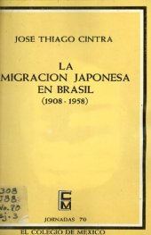 book La migración japonesa en Brasil (1908-1958)