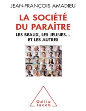 book La Socièté du paraître: Les beaux, les jeunes et les autres