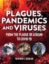 book Plagues, Pandemics And Viruses: From The Plague Of Athens To Covid 19