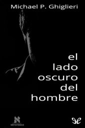 book El lado oscuro del hombre