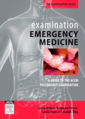 book Examination Emergency Medicine: A Guide to the ACEM Fellowship Examination