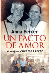 book Un pacto de amor: Mi vida junto a Vicente Ferrer