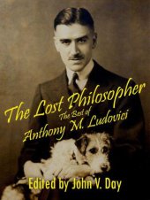 book The Lost Philosopher - The Best of Anthony M. Ludovici