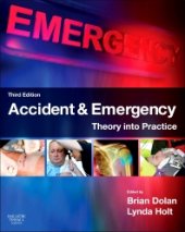 book Accident & Emergency: Theory into Practice