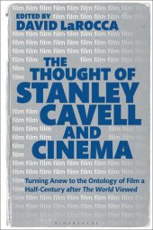 book The Thought of Stanley Cavell and Cinema