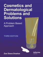 book Cosmetics and Dermatological Problems and Solutions: A Problem Based Approach