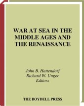 book War at Sea in the Middle Ages and the Renaissance (Warfare in History)