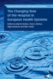 book The Changing Role of the Hospital in European Health Systems