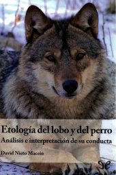 book Etología del lobo y del perro: Análisis e interpretación de su conducta