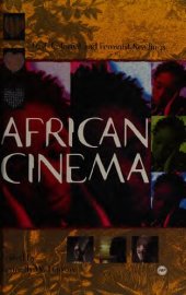 book African Cinema: Postcolonial and Feminist Readings