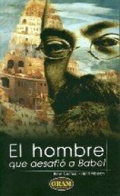 book El Hombre Que Desafió A Babel