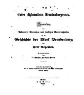 book Codex Diplomaticus Brandenburgensis. Hauptteil 1: Geschichte der geistlichen Stiftungen, der adlichen Familien, so wie der Städte und Burgen der Mark Brandenburg