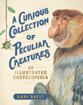 book A Curious Collection of Peculiar Creatures