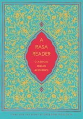 book A Rasa Reader: Classical Indian Aesthetics