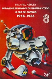 book Los mejores relatos de ciencia ficción. La era del cambio 1956-1965