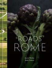 book The Roads to Rome: A Cookbook