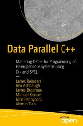 book Data Parallel C++   Mastering DPC++ for Programming of Heterogeneous Systems using C++ and SYCL