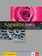 book Aspekte neu B2: Mittelstufe Deutsch. Arbeitsbuch mit Audio-CD (Aspekte neu / Mittelstufe Deutsch)