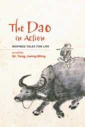 book Dao in Action : Inspired Tales for Life