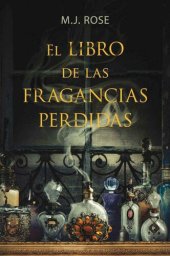 book El libro de las fragancias perdidas