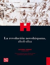 book La revolución novohispana, 1808-1821