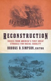 book Reconstruction: Voices from America's First Great Struggle for Racial Equality