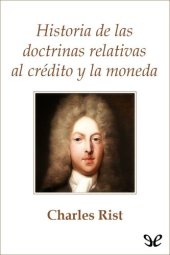 book Historia de las doctrinas relativas a la moneda y el crédito